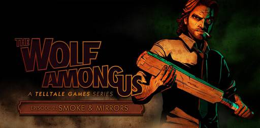 Wolf Among Us, The - «Сказки для взрослых». Обзор The Wolf Among Us